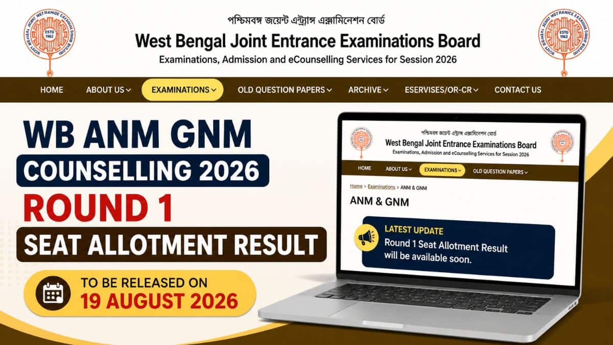 WB ANM GNM 2026 Round 1 Seat Allotment Result (August 19): Direct Link